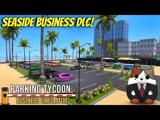 New DLC! Parking Tycoon: Business Simulator - Seaside Business First Look!