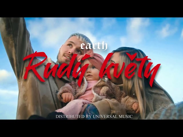EARTH - Rudý Květy (Official Video)