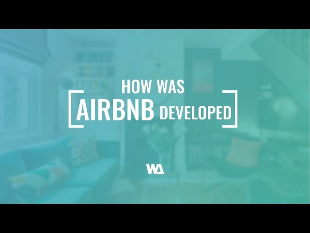 How was Airbnb Developed