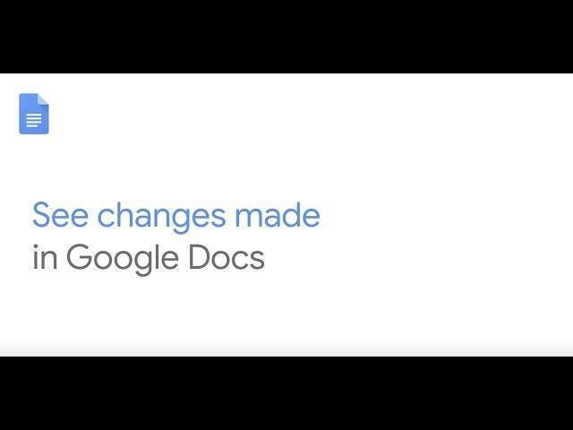 See changes made in Google Docs