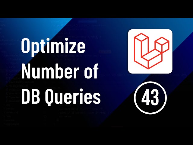 Debug and Optimize Number of Queries - Part 43 | Laravel Social Media Website