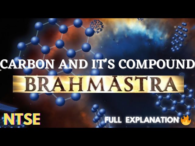 CARBON AND IT'S COMPOUND FULL CHAPTER EXPLAINATION IN ONE SHOT||