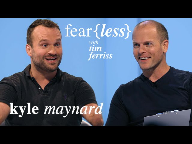 The Incredible Kyle Maynard — Fear{less} with Tim Ferriss