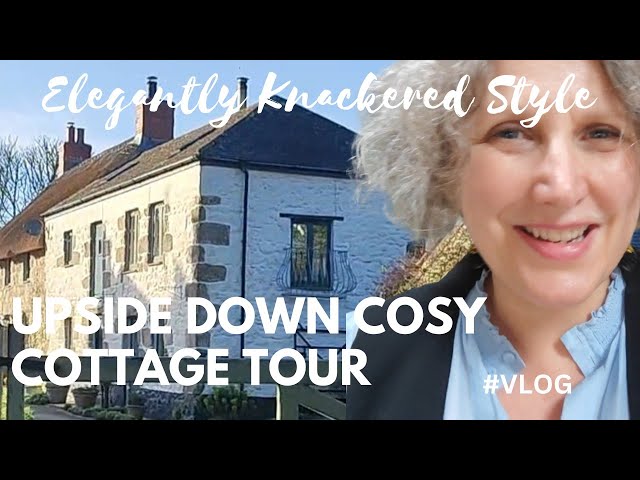 JOIN ME ON AN UPSIDE DOWN COSY COTTAGE TOUR