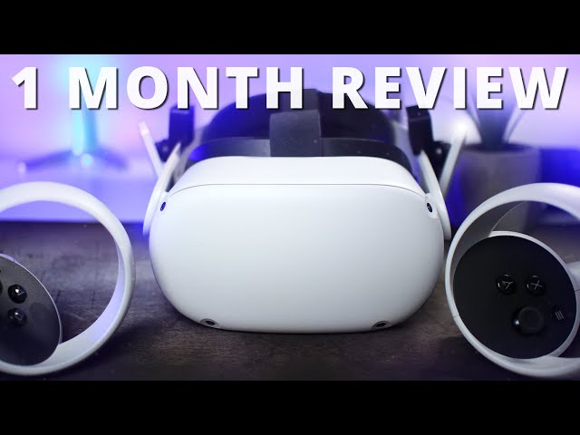 Oculus Quest 2 – The Final Review After 1 Month Use