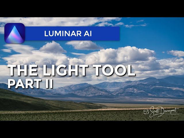 The Light Tool Part 2 - Luminar AI