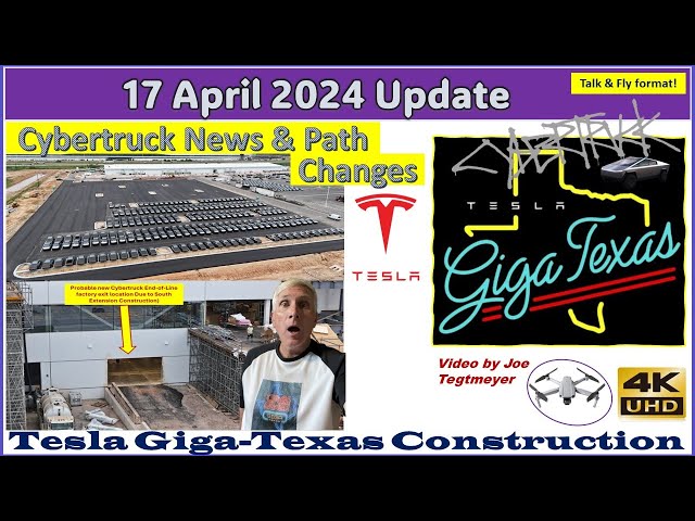 Cybertruck Delivery Pause & New Routing! S Extension Progress!17 Apr 2024 Giga Texas Update(08:35AM)