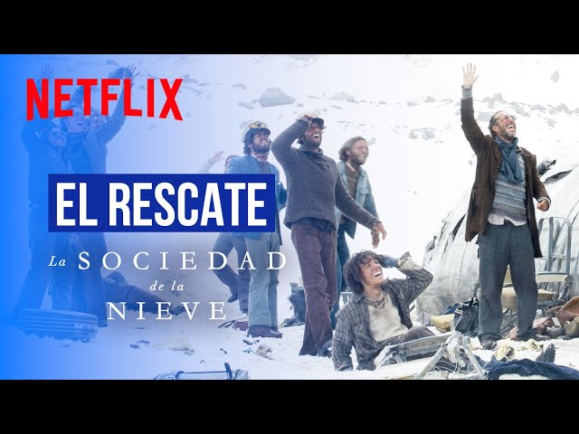 El rescate | La sociedad de la nieve | Netflix