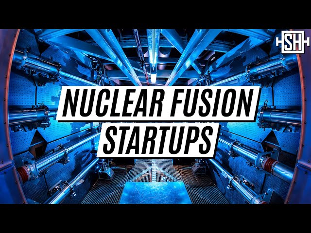 Nuclear Fusion: Who'll Be First To Make It Work?