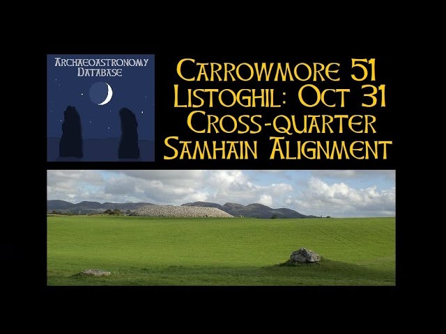 Carrowmore 51 Listoghil - Cross-Quarter Samhain Alignment