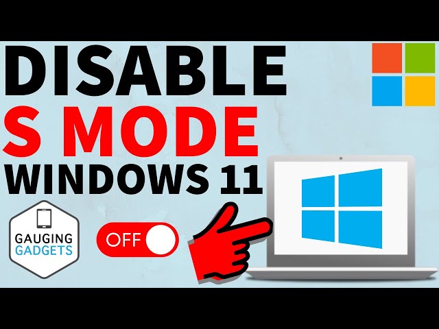 How to Disable S Mode on Windows 11 - Switch Out of S Mode