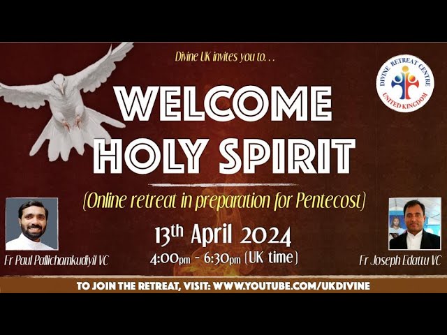 (LIVE) Retreat in Preparation for Pentecost (13 April 2024) Divine UK