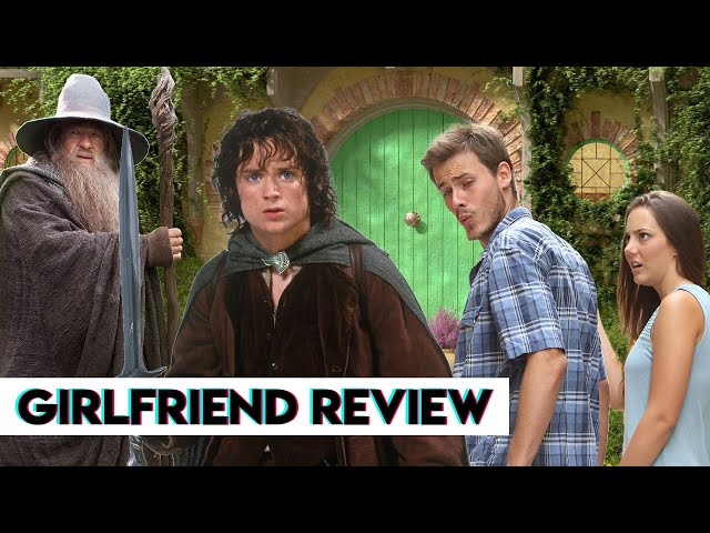 Living with a Lord of the Rings Nerd | Girlfriend Reviews
