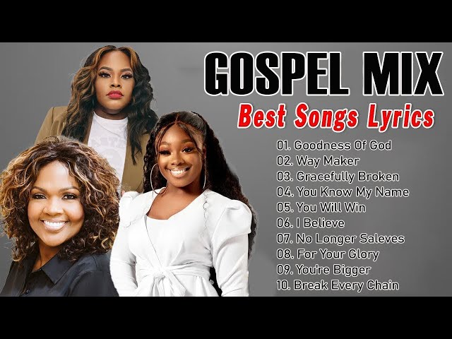 150 Black Gospel Songs ⚡ Goodness Of God ⚡ Tasha Cobbs, Cece Winans, Donnie McClurkin, Jekalyn Carr
