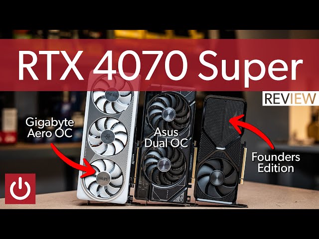 RTX 4070 Super Review: FE & AIB Results