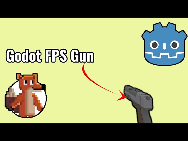 Making an FPS Gun in the Godot 3.5