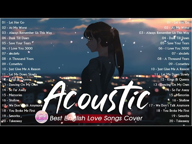 Best Chill Acoustic Love Songs Playlist 2023 ❤️ Soft Acoustic Cover  Popular Love Songs Of All Time