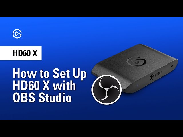How to Set Up HD60 X with OBS Studio