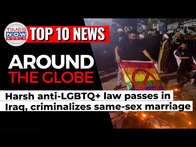 Iraq Passes anti-LGBTQ+ law | 22 Killed In Rafah | Pro-Palestinian Protests continues in US