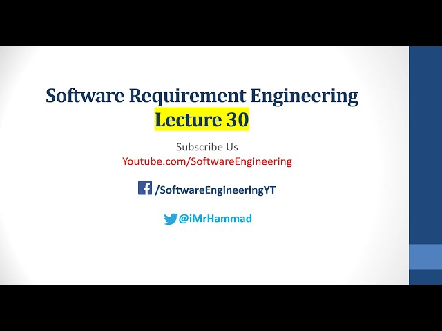 Software Requirement Engineering | Lecture 30