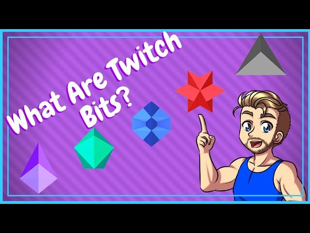 What is a Twitch Bit?
