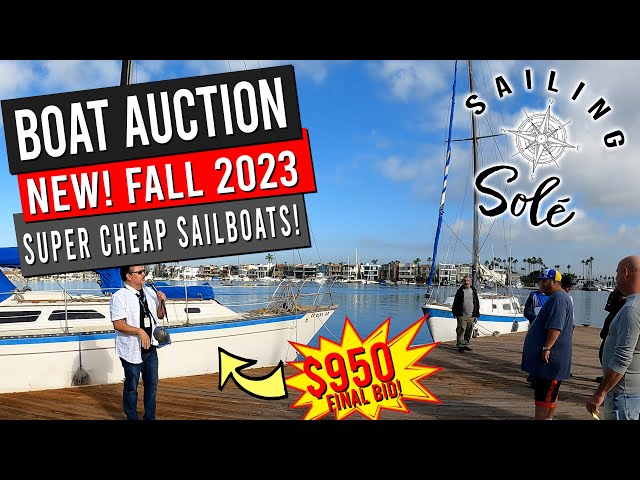 FALL BOAT AUCTION 2023: Where to buy a SUPER CHEAP sailboat! - EP31