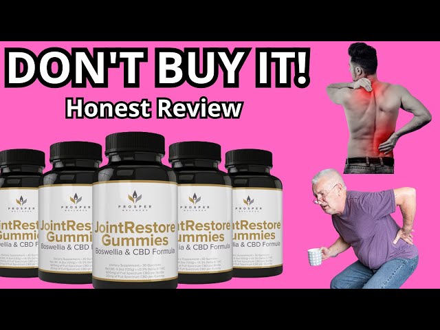 ⛔Joint Restore Gummies Review ((Alert!)) - Prosper Wellness Joint Restore Gummies