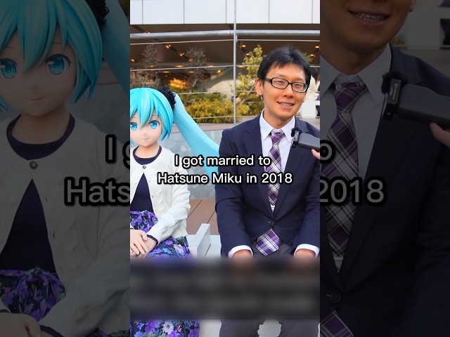 Japanese man who is married to Hatsune Miku