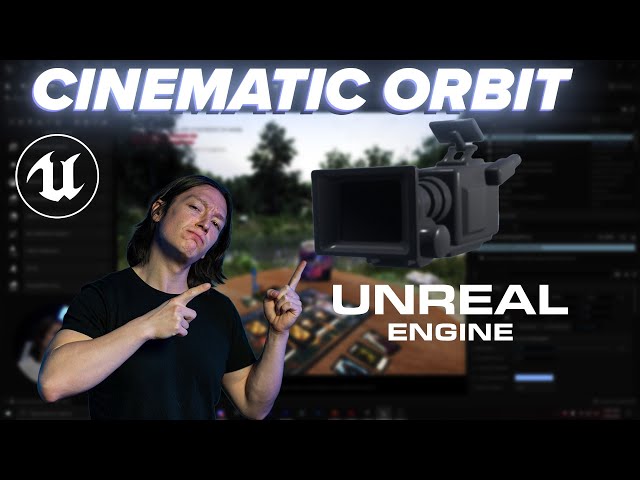 Cinematic Camera Moves in Unreal Engine 5 - The Orbit