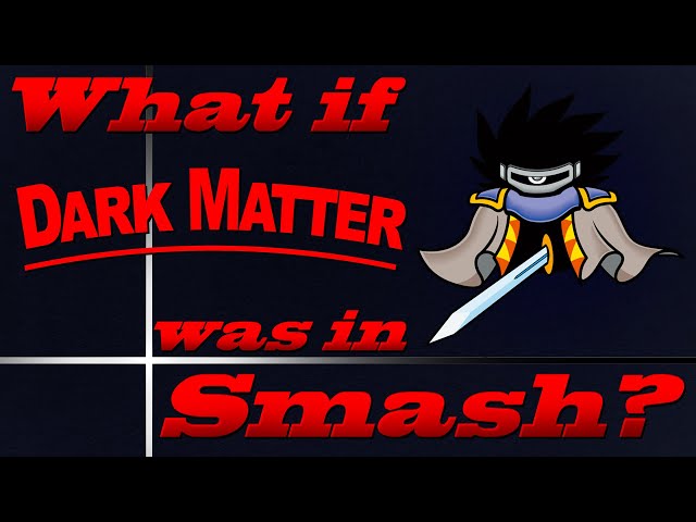 What If Dark Matter Was in Smash? (Moveset Ideas: 114)