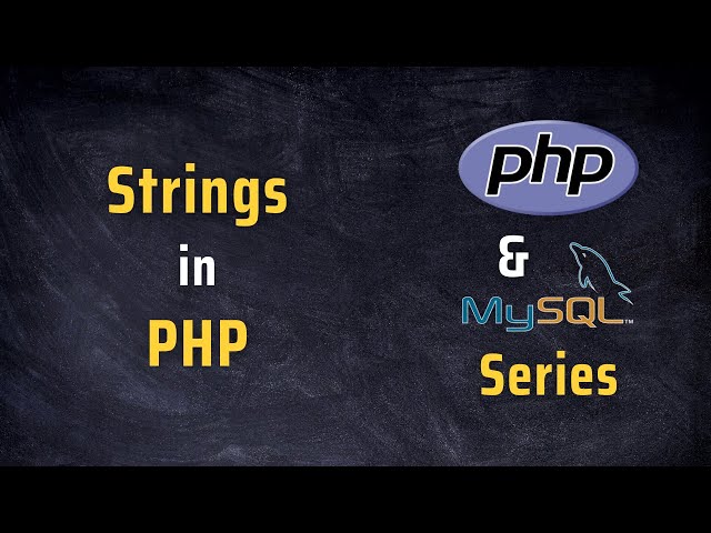 Strings in PHP | #5 in PHP Series