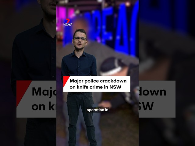 Major police crackdown on knife crime in NSW