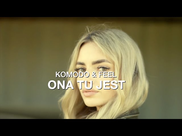 Komodo & Feel - Ona tu jest (Trailer) Premiera: 13.06.2023