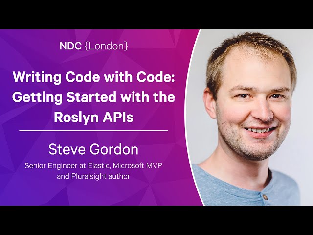 Writing Code with Code: Getting Started with the Roslyn APIs - Steve Gordon - NDC London 2023
