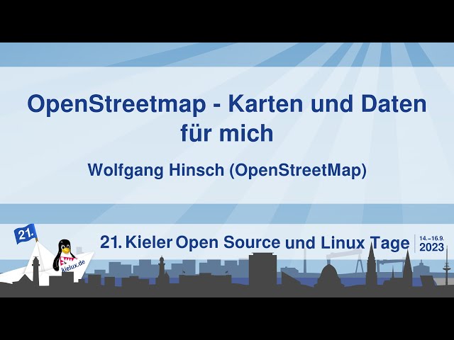 OpenStreetmap - Karten und Daten für mich [21. Kielux 2023]
