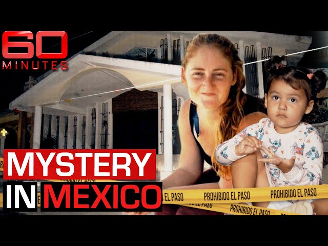 Abandoned baby found outside Mexican church sparks fears for missing mother | 60 Minutes Australia