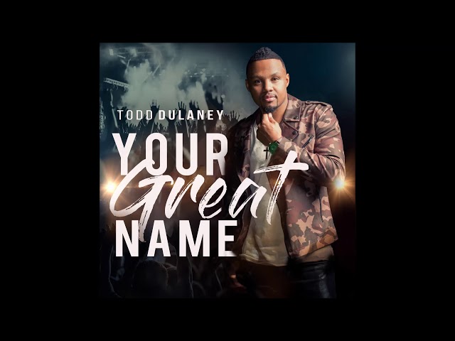 Todd Dulaney - King of Glory (feat. Shana Wilson-Williams) (AUDIO)