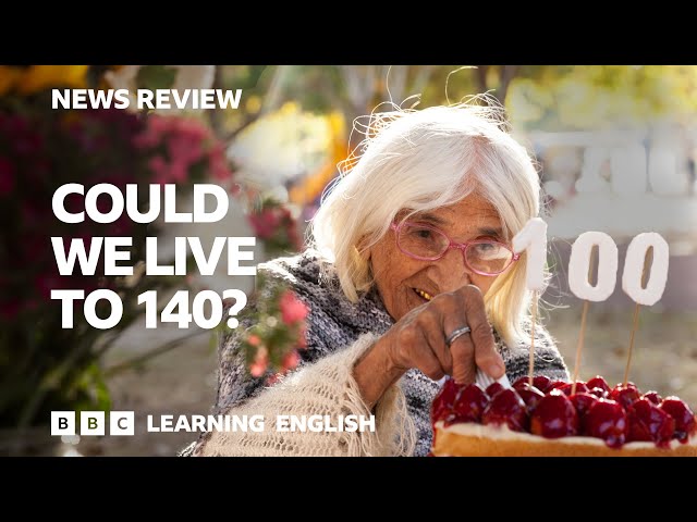 Could we live to 140? BBC News Review