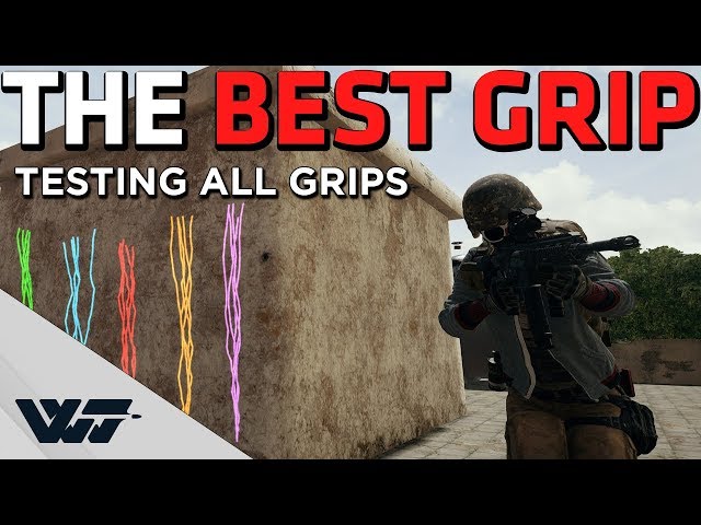 WHAT IS THE BEST GRIP? - Testing all grips - PUBG