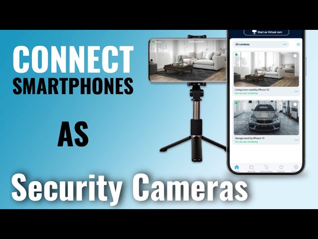 How to use your Android devices as security and surveillance cameras?