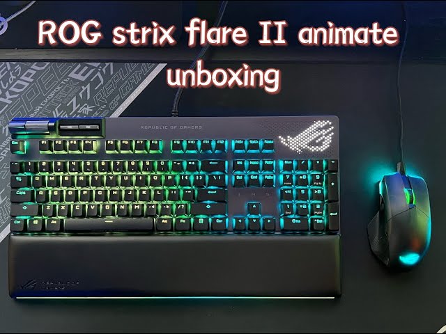A soft fancy touch - ASUS ROG Strix Flare II Animate Unboxing and First Impression