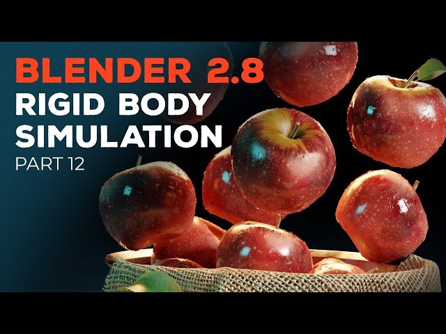 Blender 2.8 Beginner Tutorial - Part 12: Rigid Body Simulation