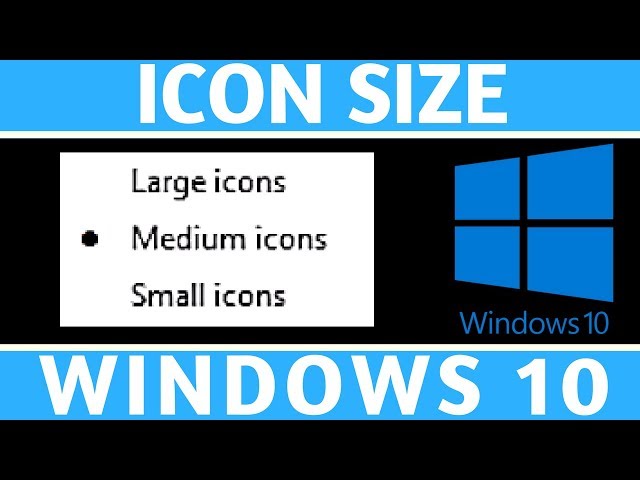 How To Change Icon Size - Windows 10 Tutorial