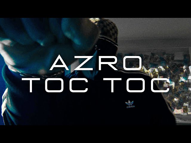 AZRO - TOC TOC (prod. by Dieser Carter)