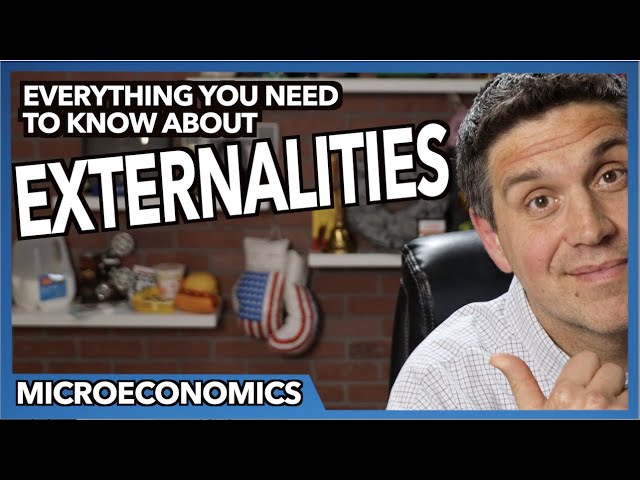 Everything you need to know about EXTERNALITIES- Micro Unit 6