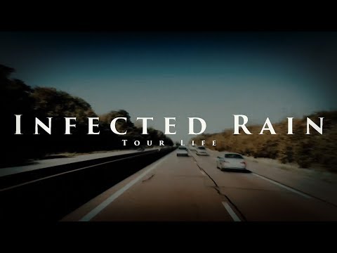 Infected Rain's Life