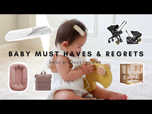 Favorite Baby Essentials + REGRETS baby products
