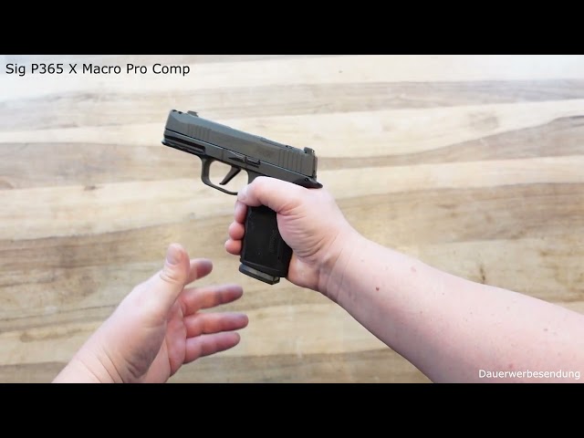 Vorstellung Sig P365 X Macro Comp im Kaliber 9mm Luger