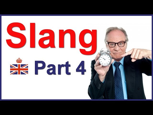 English slang - Part 4