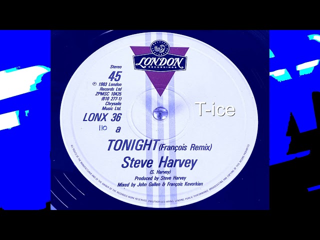 Steve Harvey - Tonight (Francois Kevorkian Remix) (London LONX 36)